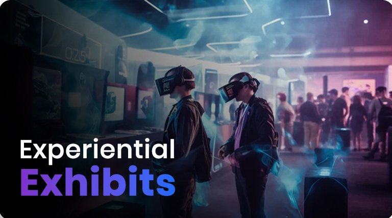 Experiential Exhibits